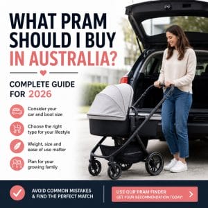What Pram Should I Buy in Australia? (Complete Guide for 2026)