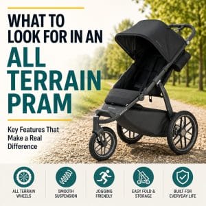 What To Look For In An All Terrain Pram