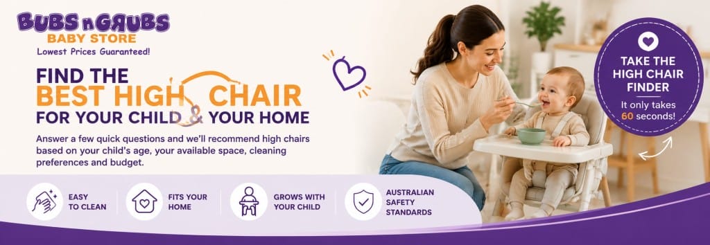 High Chair Finder Tool helping Australian parents choose the best high chair for their child based on age, space and lifestyle.
